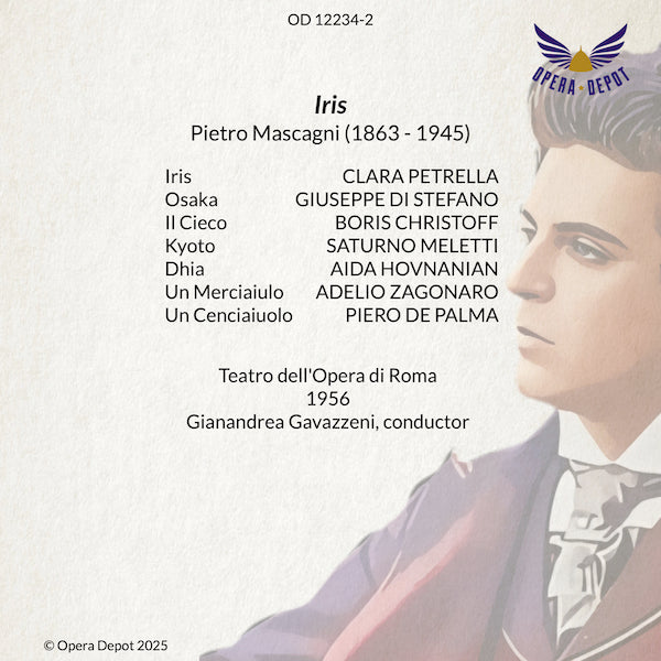 Mascagni: Iris - Petrella, Di Stefano, Christoff; Gavazzeni. Roma, 1956