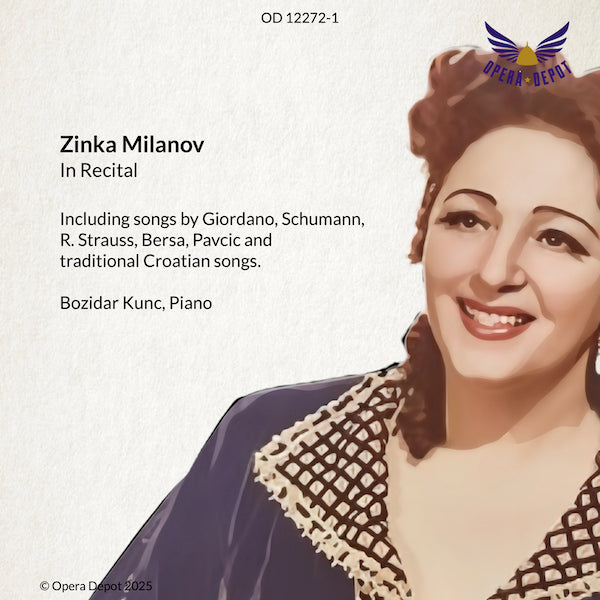 Recital: Zinka Milanov - 1941 & 1954. Bozidar Kunc, piano