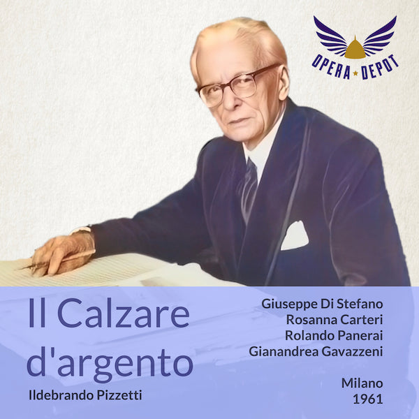 Pizzetti: Il Calzare d'argento (World Premiere) - Di Stefano, Carteri, Panerai; Gavazzeni. Milano, 1961