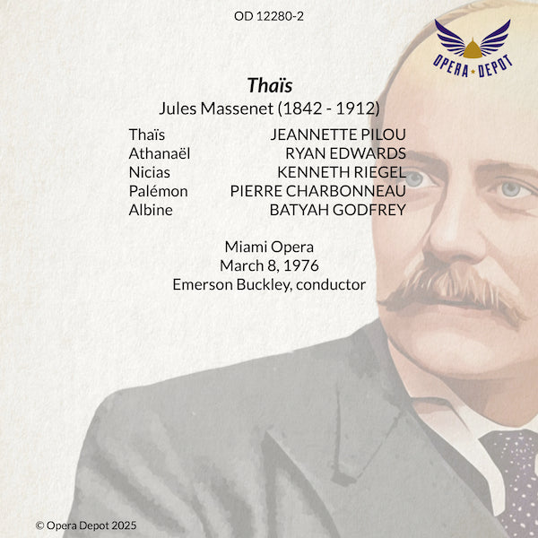 Massenet: Thaïs - Pilou, Edwards, Riegel; Buckley. Miami, 1976