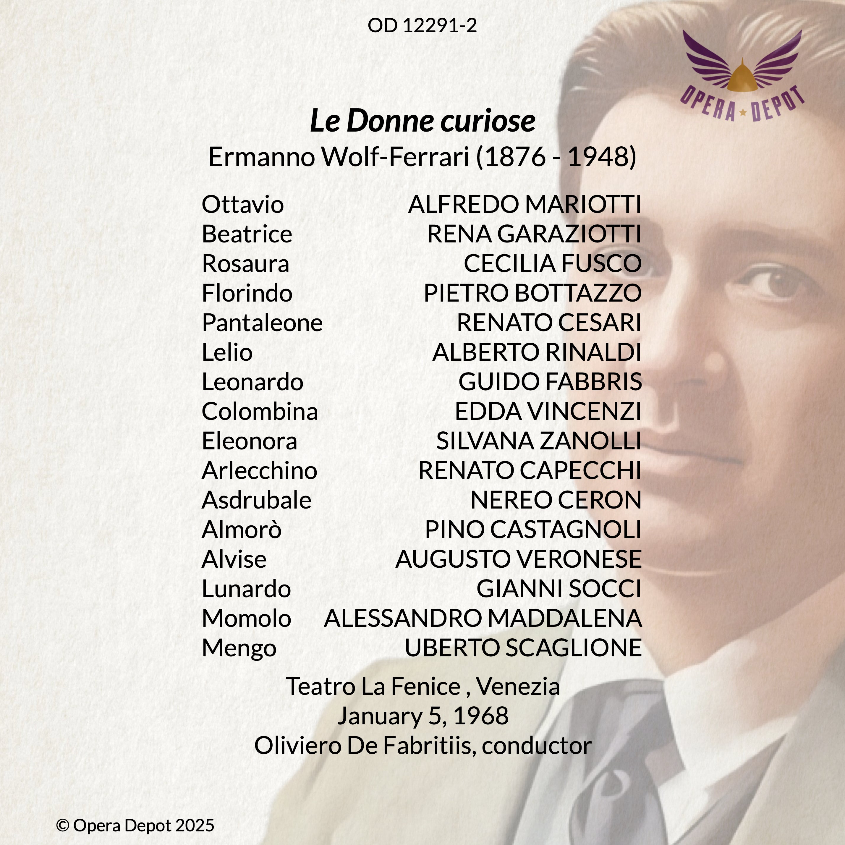 Wolf-Ferrari: Le Donne Curiose - Mariotti, Garaziotti, Fusco, Capecchi; De Fabritiis. Venezia, 1968