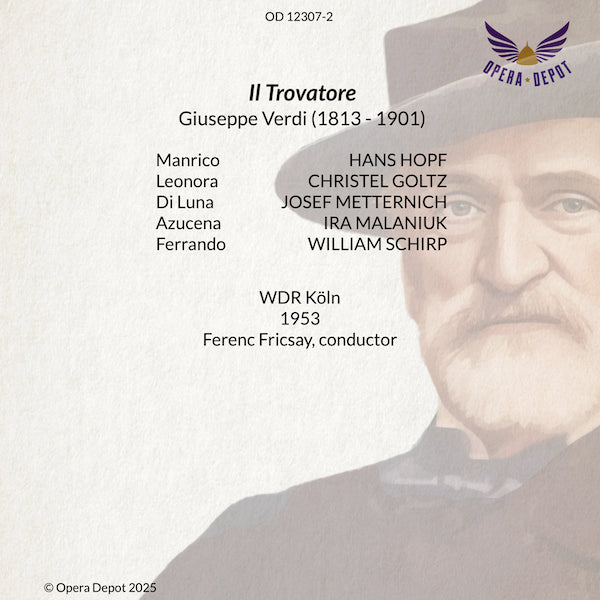 Verdi: Il Trovatore (In German) - Goltz, Hopf, Malaniuk, Metternich; Fricsay. Köln, 1953