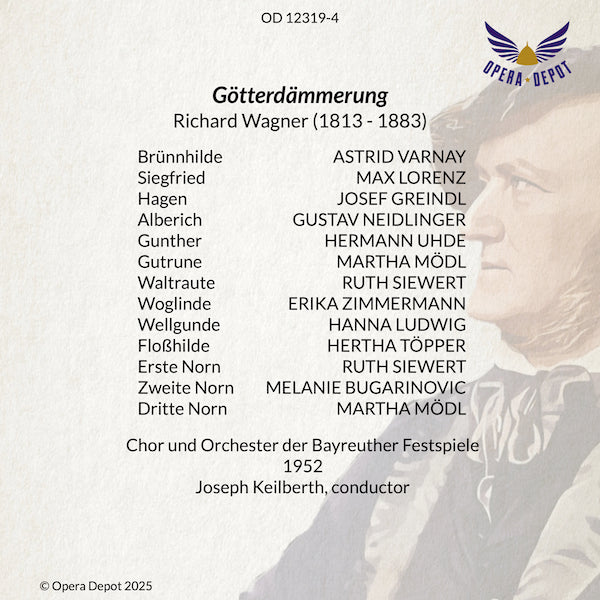 Wagner: Götterdämmerung - Varnay, Lorenz, Greindl, Uhde, Mödl, Neidlinger; Keilberth. Bayreuth, 1952