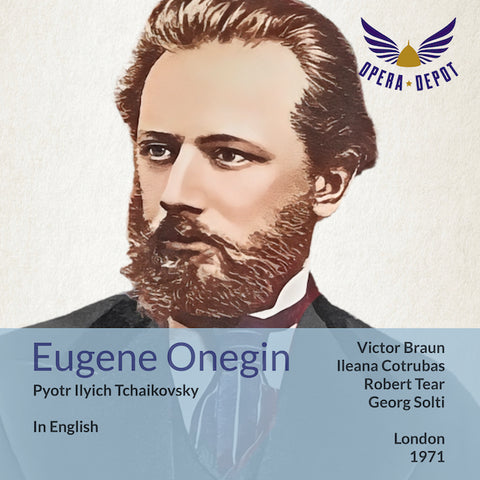 Tchaikovsky: Eugene Onegin (In English) - Braun, Cotrubas, Tear, Garrard, Minton; Solti. London, 1971