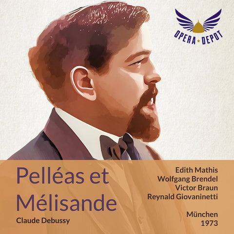 Debussy: Pelléas et Mélisande - Mathis, Brendel, Braun, Tozzi, Töpper; Giovaninetti. München, 1973