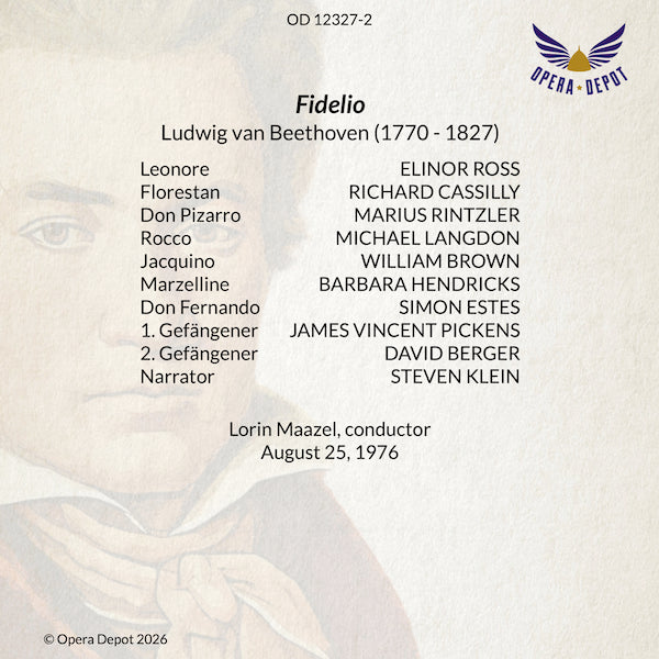 Beethoven: Fidelio - Ross, Cassilly, Rintzler, Langdon, Hendricks, Estes; Maazel. 1976