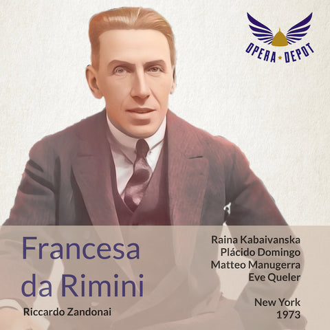 Zandonai: Francesca da Rimini - Kabaivanska, Domingo, Manuguerra, Saetta; Queler. 1973