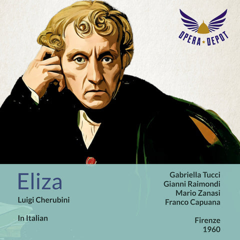 Cherubini: Eliza (In Italian) - Tucci, G. Raimondi, Zanasi, Washington; Capuana. Firenze, 1960