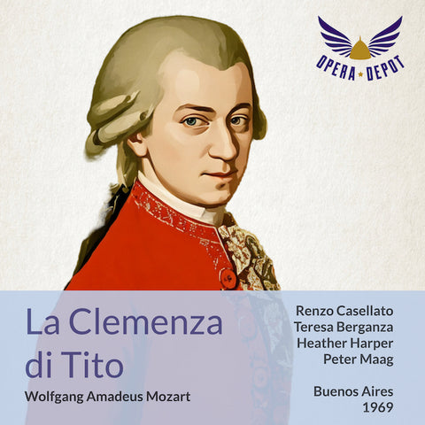 Mozart: La Clemenza di Tito - Casellato, Berganza, Harper, Garbarini; Maag. Buenos Aires, 1969