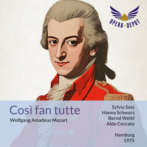 Mozart: Così fan tutte - Sass, Schwarz, Scovotti, Wohlers, Weikl, Dieter Wellers; Ceccato. Hamburg, 1975