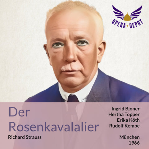 Strauss: Der Rosenkavalier - Bjoner, Töpper, Köth, Böhme, Wunderlich, Fassbaender; Kempe. München, 1966