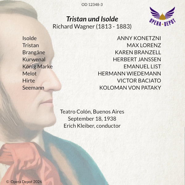Wagner: Tristan und Isolde - A. Konetzni, Lorenz, Branzell, List, Janssen; E. Kleiber. Buenos Aires, 1938