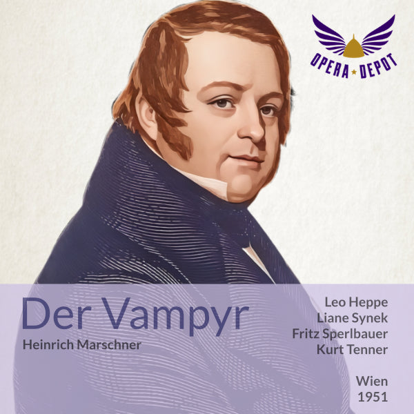Marschner: Der Vampyr - Heppe, Synek, Sperlbauer, Lagger; Tenner. Wien, 1951