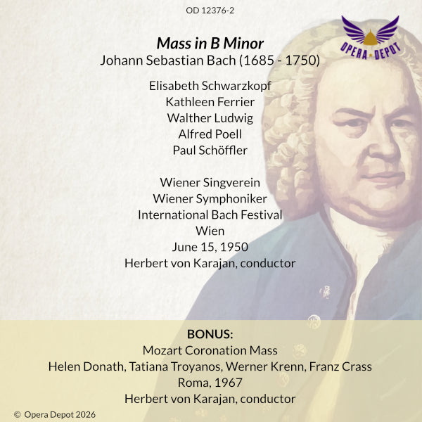 Bach: B Minor Mass - Schwarzkopf, Ferrier, Schöffler; Karajan. BONUS: Mozart Coronation Mass