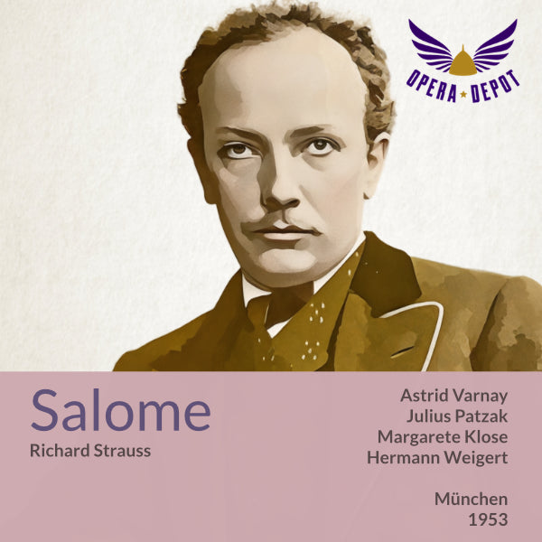 Strauss: Salome - Varnay, Patzak, H. Braun, Klose, Töpper, Hopf; Weigert. München, 1953