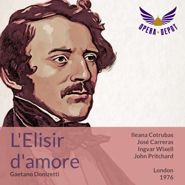 Donizetti: L'Elisir d'amore - Cotrubas, Carreras, Wiixell, G. Evans, Watson; Pritchard. London, 1976