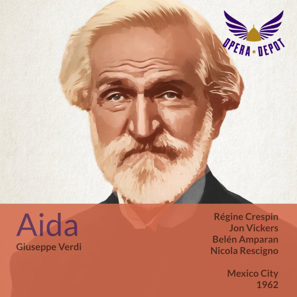 Verdi: Aida - Crespin, Vickers, Amparan, Meliciani, Washington; Rescigno. Buenos Aires, 1962