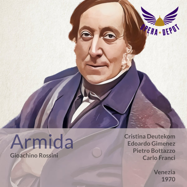 Rossini: Armida - Deutekom, Gimenez, Bottazzo; Franci. Venezia, 1970