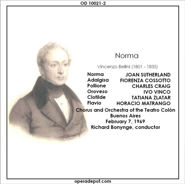 Bellini: Norma - Sutherland, Cossotto, Craig, Vinco; Bonynge. Buenos Aires, 1969