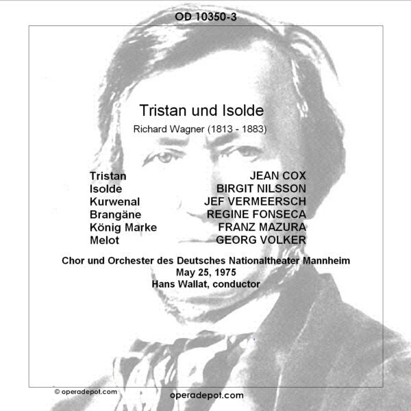 Wagner: Tristan und Isolde - Nilsson, Cox, Fonseca, Vermeersch, Mazura; Wallat.  Mannheim, 1975