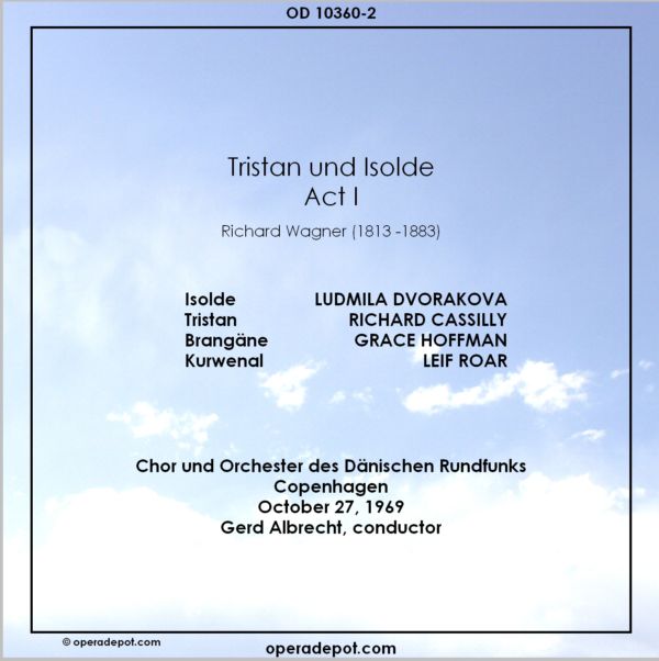 Compilation: Ludmila Dvorakova - Act I of Tristan with Cassilly, Roar, Hoffman plus arias