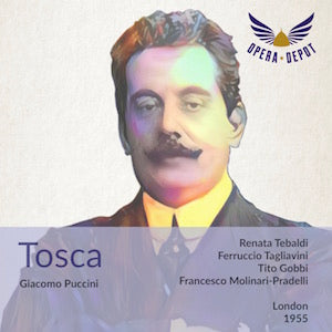 Puccini: Tosca - Tebaldi, Tagliavini, Gobbi; Molinari-Pradelli. London, 1955