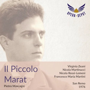 Mascagni: Il piccolo Marat - Zeani, Rossi-Lemeni, Martinucci, Borgonovo; Martini. Padova ,1976