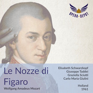 Mozart: Le Nozze di Figaro - Taddei, Schwarzkopf, Prey, Sciutti, Malagù, Rouleau; Guilini.  Holland, 1961