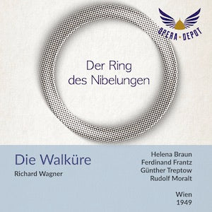 Wagner: Die Walküre - Braun, Frantz, H. Konetzni, Treptow, Anday; Moralt.  Wien, 1949