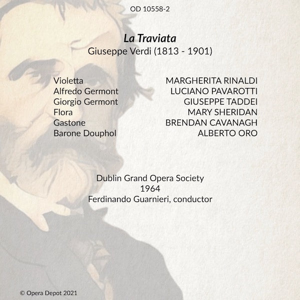 Verdi: La Traviata - Rinaldi, Pavarotti, Taddei; Guarnieri.  Dublin, 1964