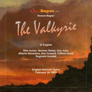 Wagner Die Walküre (In English) - Hunter, June, Bailey, Remedios, Howard, Grant; Goodall.  ENO, 1970