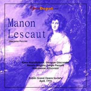 Puccini: Manon Lescaut - Balboni, Giacomini, Borgato, Pezzetti; Annovazzi. Dublin, 1972