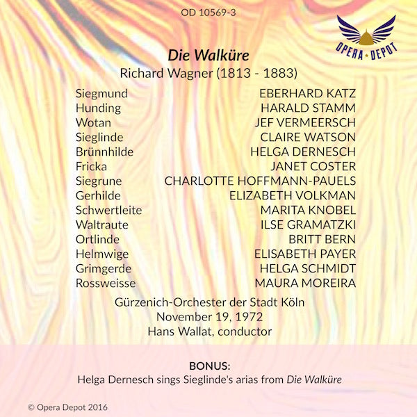 Wagner: Der Ring des Nibelungen - Dernesch, Esser, Vermeersch, Watson, Stamm, Kélémen, Coster, Synek; Wallat. Köln, 1972