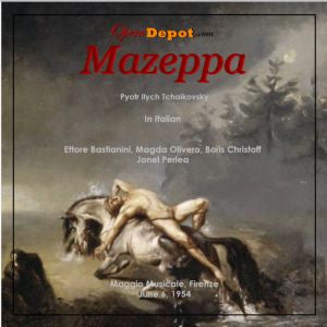 Tchaikovsky: Mazeppa (In Italian) - Olivero, Bastianini, Christoff; Perlea.  Firenze, 1954