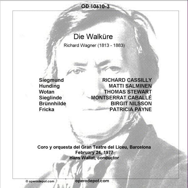Wagner: Die Walküre - Nilsson, Caballé, Stewart, Cassilly, Payne, Salminen; Wallat.  Barcelona, 1977