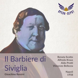 Rossini: Il Barbiere di Siviglia - Scotto, Kraus, Protti, Badioli, Di Stasio; Bellezza.  Napoli, 1958