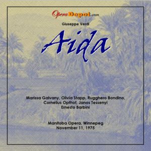 Verdi: Aida - Galvany, Stapp, Bondino, Opthof; Barbini.  Winnepeg, 1975