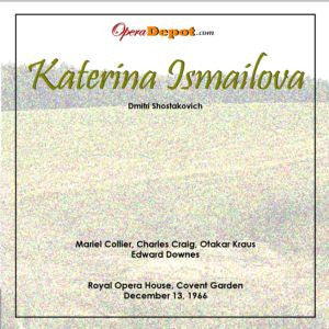 Shostakovich: Katerina Ismailova (In English) - Collier, Craig, Kraus, Kelly, Langdon, Coster, J. Sinclair; Downes. London, 1966