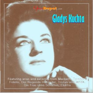 Compilation: Gladys Kuctha - Arias and excerpts from Macbeth, Turandot, Fidelio and more