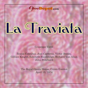 Verdi: La Traviata - Cotrubas, Carreras, Braun; Pritchard.  London, 1974