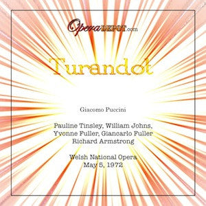 Puccini: Turandot - Tinsley, Johns, Fuller, Mayle; Armstrong.  Cardiff, 1972
