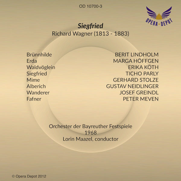 Wagner: Siegfried - Parly, Lindholm, Greindl, Stolze, Neidlinger, Köth; Maazel.  Bayreuth, 1968