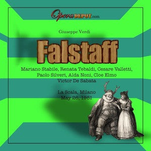 Verdi: Falstaff - Stabile, Tebaldi, Noni, Valletti, Elmo; De Sabata.  Milano, 1951