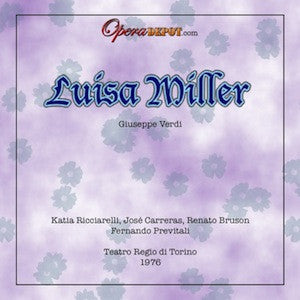 Verdi: Luisa Miller - Ricciarelli, Carreras, Bruson; Previtali.  Torino, 1976