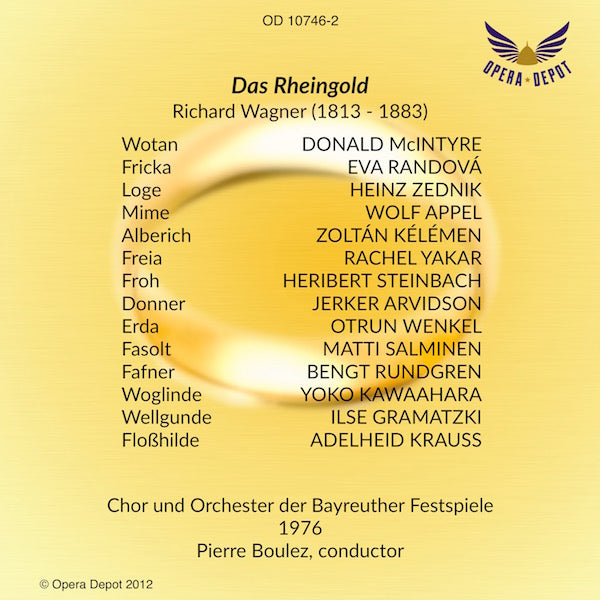 Wagner: Das Rheingold - McIntyre, Randová, Zednik, Kélémen, Salminen; Boulez.  Bayreuth, 1976