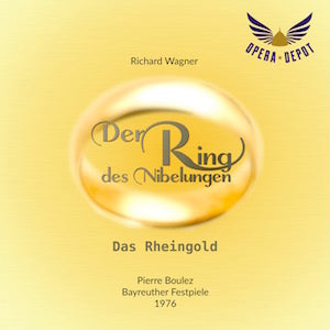 Wagner: Das Rheingold - McIntyre, Randová, Zednik, Kéléman, Salminen; Boulez.  Bayreuth, 1976