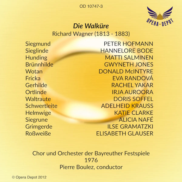 Wagner: Der Ring des Nibelungen - Jones, Kollo, Thomas, McIntyre, Hofmann, Bode; Boulez.  Bayreuth, 1976