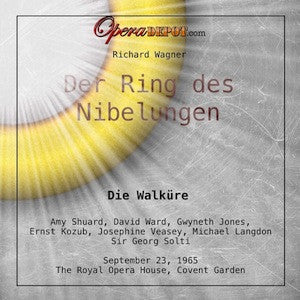 Wagner: Die Walküre - Shuard, Jones, Kozub, Ward, Veasey, Langdon; Solti.  London, 1965