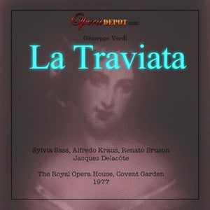 Verdi: La Traviata - Sass, Kraus, Bruson; Delacote.  London, 1977