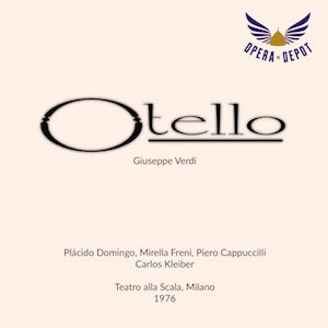 Verdi: Otello - Domingo, Freni, Cappuccilli; Kleiber.  Milano, 1976